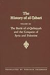 Cover of The History of Al-Tabari: The Battle of Al-Qadisiyyah and the Conquest of Syria and Palestine