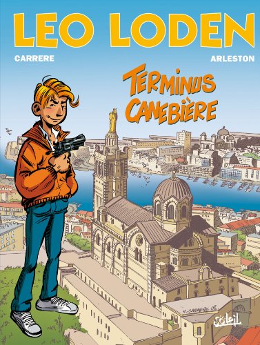Cover of Leo Loden, Tome 01 : Terminus Canebière