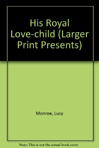 Cover of His Royal Love-Child