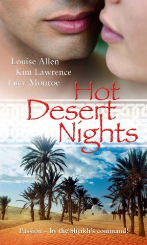 Cover of Hot Desert Nights: Mistress To A Sheikh / Desert Rake / Blackmailed By The Sheikh
