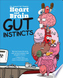 Cover of Heart and Brain: Gut Instincts: An Awkward Yeti Collection
