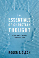 Cover of The Essentials of Christian Thought: Seeing Reality through the Biblical Story