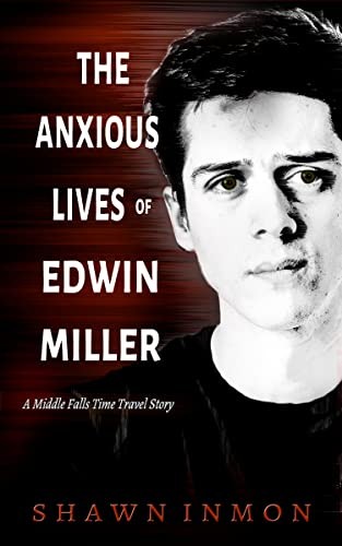 Cover of The Anxious Lives of Edwin Miller