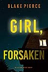 Cover of Girl, Forsaken