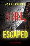 Cover of Girl, Escaped