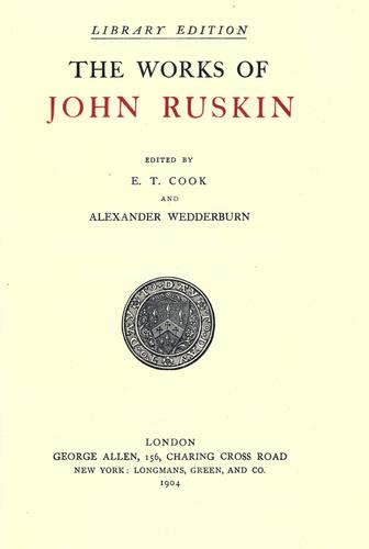 Cover of The Works of John Ruskin: Academy notes. Notes on Prout and Hunt and other art criticisms, 1855-1888