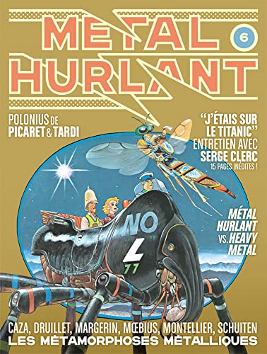 Cover of Métal Hurlant N°6: Les Métamorphoses métalliques