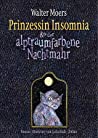 Cover of Prinzessin Insomnia & der alptraumfarbene Nachtmahr