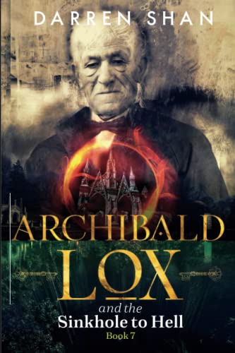 Cover of Archibald Lox and the Sinkhole to Hell
