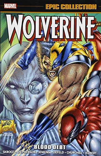 Cover of Wolverine Epic Collection, Vol. 13: Blood Debt