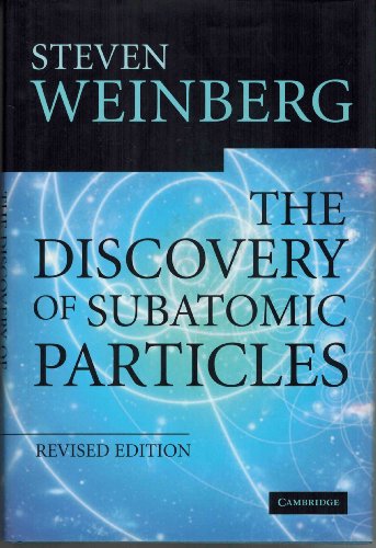 Cover of The Discovery of Subatomic Particles