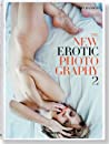 Cover of The New Erotic Photography, Vol. 2