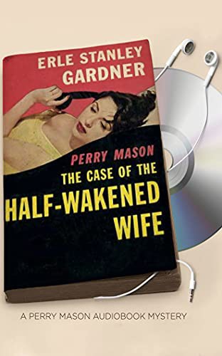 Cover of The Case of the Half-Wakened Wife