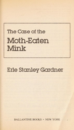 Cover of The Case of the Moth-Eaten Mink