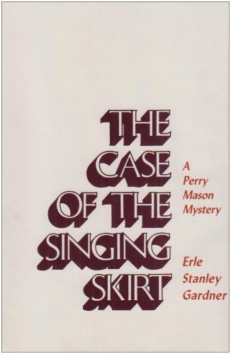 Cover of The Case of the Singing Skirt