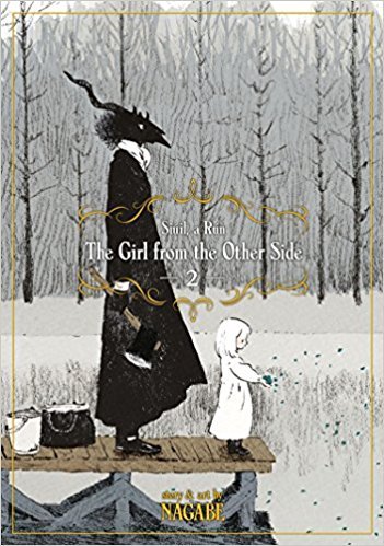 Cover of The Girl from the Other Side: Siúil, a Rún, Vol. 2