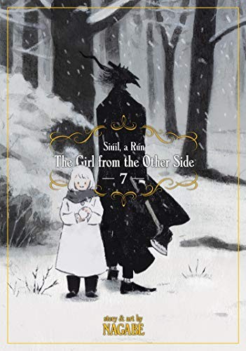 Cover of The Girl from the Other Side: Siúil, a Rún, Vol. 7