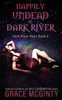 Cover of Happily Undead in Dark River