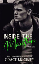 Cover of Inside The Maelstrom: Part One