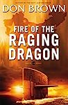 Cover of Fire of the Raging Dragon