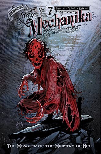 Cover of Lady Mechanika Vol 7: The Monster of the Ministry of Hell