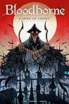 Cover of Bloodborne, Vol. 3: A Song of Crows