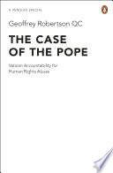 Cover of The Case of the Pope: Vatican Accountability for Human Rights Abuse