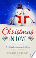 Cover of Christmas in Love: A Flash Fiction Anthology