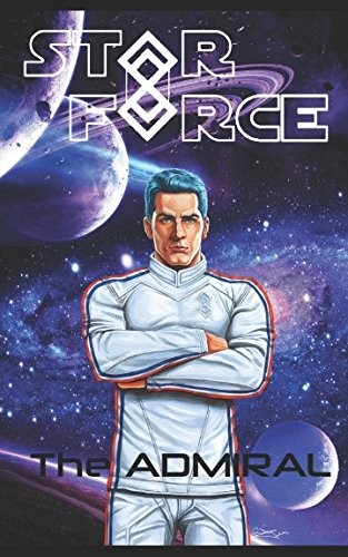 Cover of Star Force: The Admiral