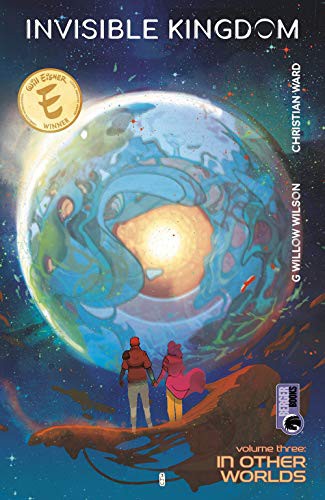 Cover of Invisible Kingdom, Vol. 3: In Other Worlds
