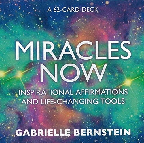 Cover of Miracles Now: 108 Life-Changing Tools for Less Stress, More Flow, and Finding Your True Purpose