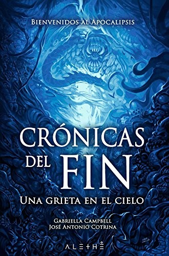 Cover of Crónicas del fin: Una grieta en el cielo