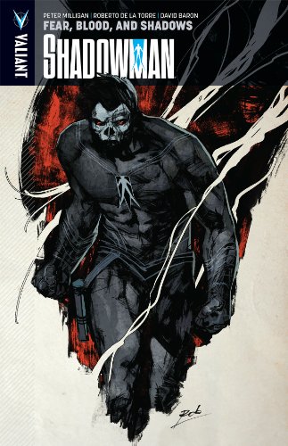 Cover of Shadowman Volume 4: Fear, Blood, and Shadows