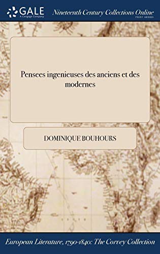 Cover of Pensées ingénieuses des anciens et des modernes
