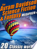 Cover of The Avram Davidson Science Fiction & Fantasy MEGAPACK®