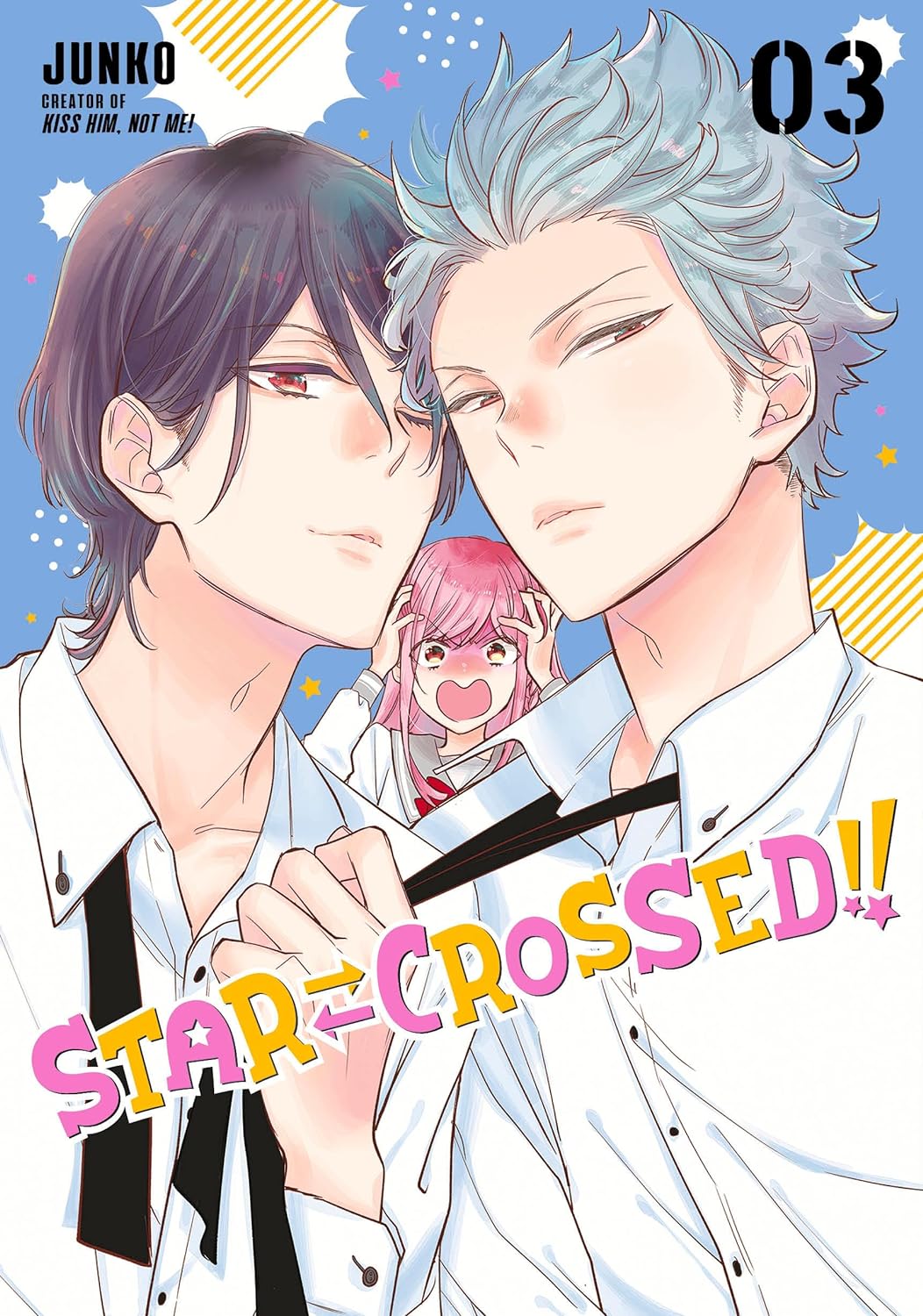 Cover of Star-Crossed!!, Vol. 3