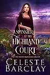 Cover of A Spinster at the Highland Court