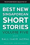 Cover of Best New Singaporean Short Stories: Volume Five