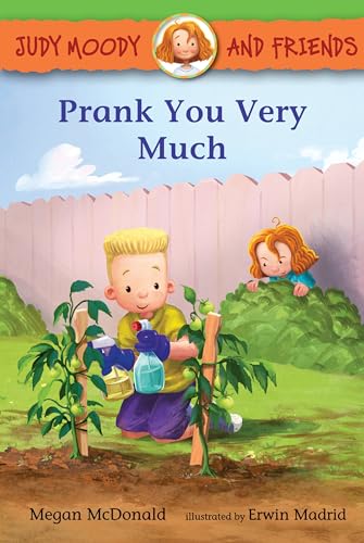 Cover of Judy Moody and Friends: Prank You Very Much