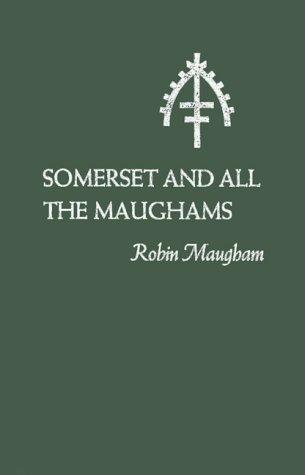 Cover of Somerset and all the Maughams