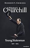 Cover of Winston S. Churchill: Young Statesman, 1901-1914