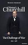 Cover of Winston S. Churchill: The Challenge of War, 1914-1916