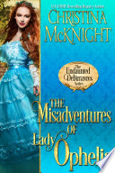 Cover of The Misadventures of Lady Ophelia