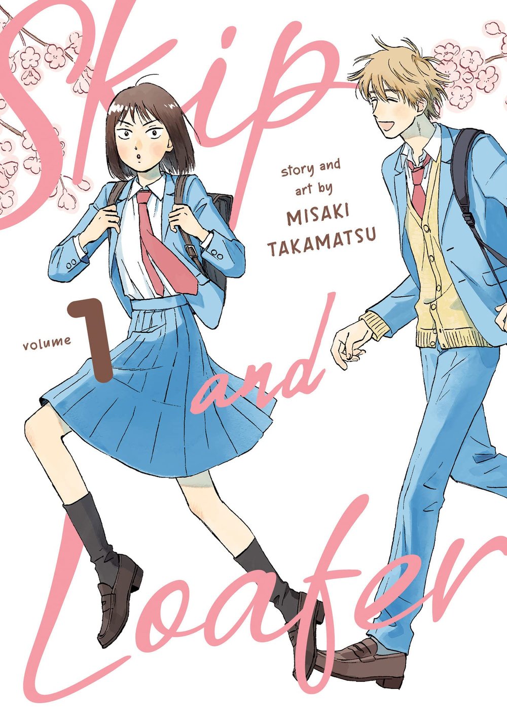 Cover of Skip and Loafer, Vol. 1