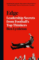 Cover of Edge: Leadership Secrets from Footballs's Top Thinkers