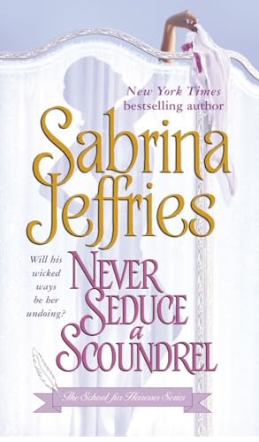 Cover of Never Seduce a Scoundrel