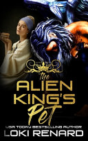 Cover of The Alien King's Pet