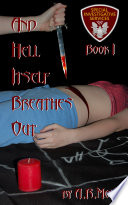 Cover of And Hell Itself Breathes Out