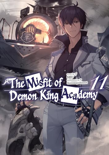 Cover of The Misfit of Demon King Academy (Light Novel): Volume 11