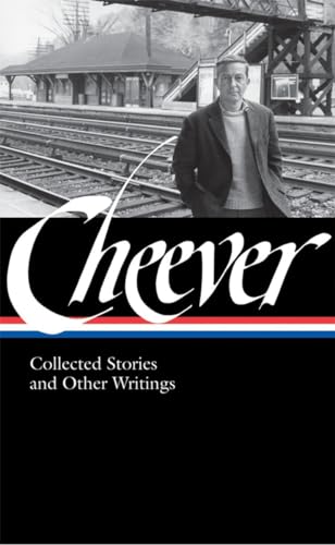 Cover of John Cheever: Collected Stories and Other Writings